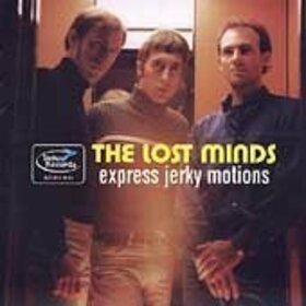 LOST MINDS - EXPRESS JERKY MOMENTS