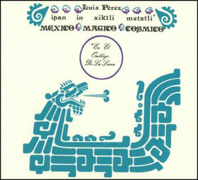 PEREZ, LUIS - IPAN IN XIKTLI METZTLI