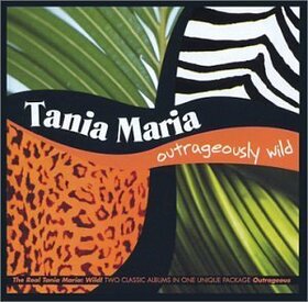 MARIA, TANIA - OUTRAGEOUSLY WILD