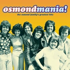 OSMONDS - OSMONDSMANIA!
