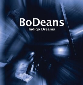 BODEANS - INDIGO DREAMS