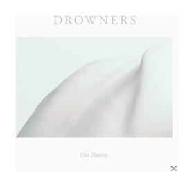 DROWNERS - ON DESIRE