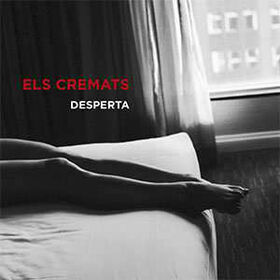 ELS CREMATS - DESPERTA