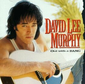 MURPHY, DAVID LEE - OUT WITH A BANG