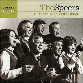 SPEERS - FIRST FAMILY OF GOSPEL