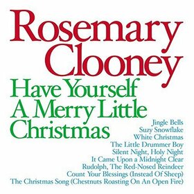 CLOONEY, ROSEMARY - HAVE YOURSELF A MERRY LIT