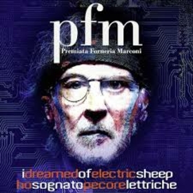 PREMIATA FORNERIA MARCONI - I DREAMED OF ELECTRIC SHEEP