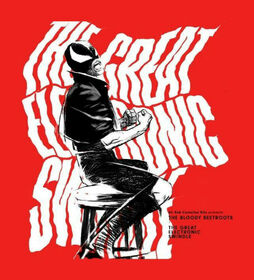 BLOODY BEETROOTS - GREAT ELECTRONIC SWINDLE