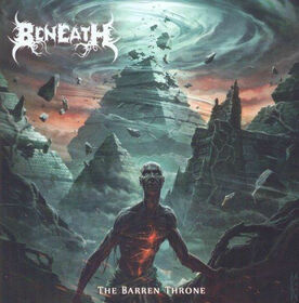 BENEATH - BARREN THRONE