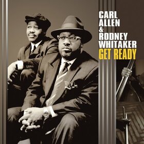 ALLEN, CARL & RODNEY WHIT - GET READY