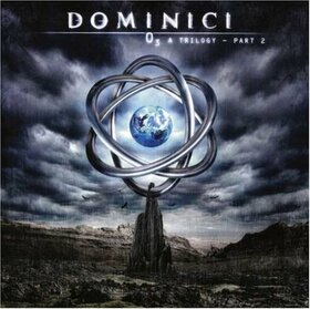 DOMINICI - O3 A TRILOGY, PT.2