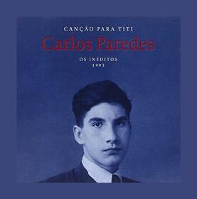 PAREDES, CARLOS - CANCOES PARA TITI