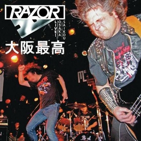 RAZOR - LIVE! OSAKA SAIKOU