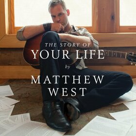WEST, MATTHEW - STORY OF YOUR LIFE