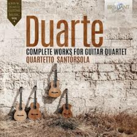 QUARTETTO SANTORSOLA - DUARTE: COMPLETE WORKS FOR GUITAR QUARTE