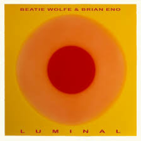 ENO, BRIAN - LUMINAL