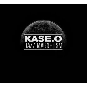 KASE O - JAZZ MAGNETISM -HQ-
