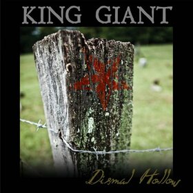KING GIANT - DISMAL HOLLOW