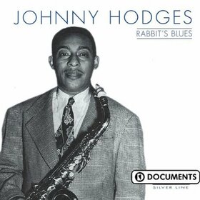 HODGES, JOHNNY - RABBIT'S BLUES