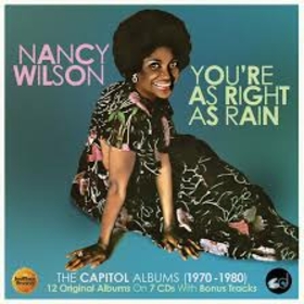 WILSON, NANCY - YOURE AS RIGHT AS RAIN: CAPITOL ALBUMS 1970-80 =B