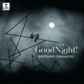 CHAMAYOU, BERTRAND - GOOD NIGHT! -DIGI-