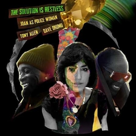 JOAN AS POLICE WOMAN - SOLUTION IS RESTLESS