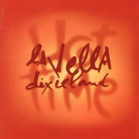 LA VELLA DIXIELAND - HOT TIME
