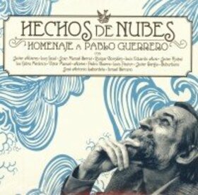 GUERRERO, PABLO.=TRIBUTE= - HECHOS DE NUBES