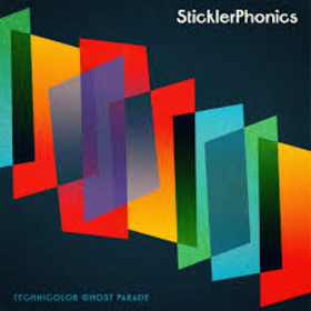 STICKLERPHONICS - TECHNICOLOR GHOST PARADE