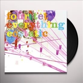 FOUR TET - EVERYTHING ECSTATIC -HQ-