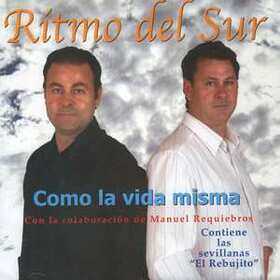 RITMOS DEL SUR - COMO LA VIDA MISMA