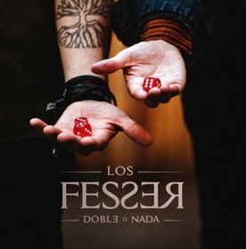 LA BANDA DE FESSER - DOBLE O NADA