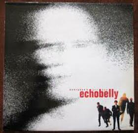 ECHOBELLY - EVERYBODY'S GOT ONE -EXPANDED-