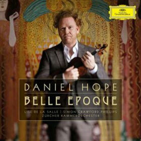 HOPE, DANIEL - BELLE EPOQUE