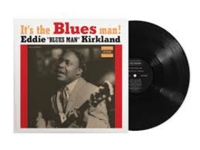 KIRKLAND, EDDIE - IT'S THE BLUES MAN! -HQ-