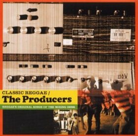 VARIOS ARTISTAS - CLASSIC REGGAE/PRODUCERS