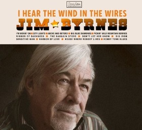 BYRNES, JIM - I HEAR THE WIND IN THE..