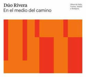 DUO RIVERA - EN EL MEDIO DEL CAMINO
