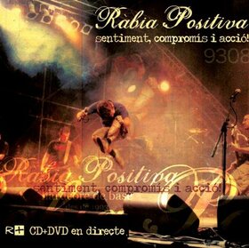 RABIA POSITIVA - SENTIMENT, COMPROMIS I ACCIO + DVD