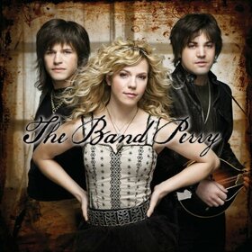 BAND PERRY - HIP TO MY HEART