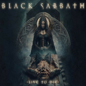 BLACK SABBATH - LIVE TO DIE