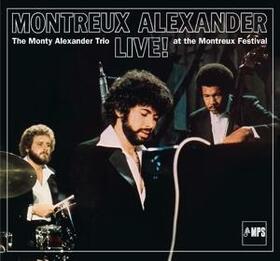 ALEXANDER, MONTY - MONTREUX ALEXANDER-LIVE!
