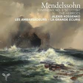 LES AMBASSADEURS - MENDELSSOHN SYMPHONY NO. 3 SCOTTISH