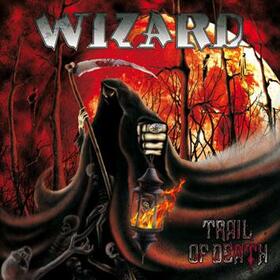 WIZARD - TRAIL OF DEATH