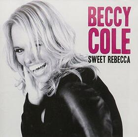 COLE, BECCY - SWEET REBECCA