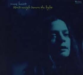 BAIRD, MEG - DONT WEIGH DOWN THE LIGHT
