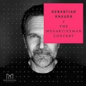 KNAUER, SEBASTIAN - MOZART NYMAN CONCERT