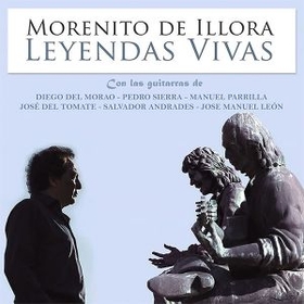 MORENITO DE ILLORA - LEYENDAS VIVAS