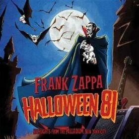 ZAPPA, FRANK - HALLOWEEN 81 - LIVE AT THE PALLADIUM, NY