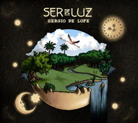 LOPE, SERGIO - SER DE LUZ